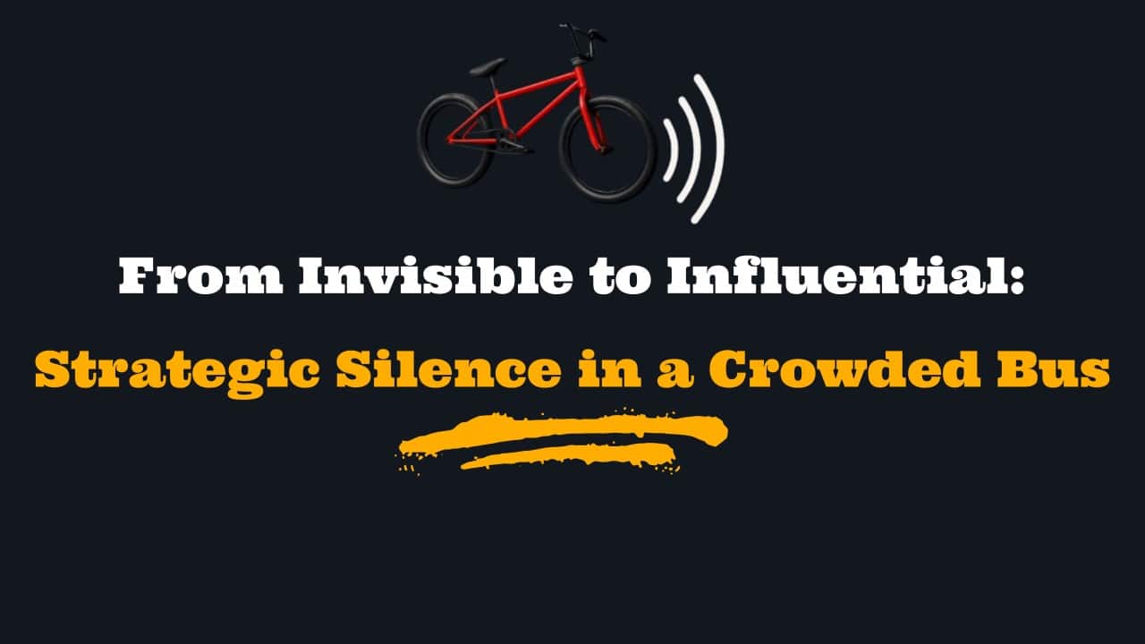 Strategic Silence in a Crowded Bus