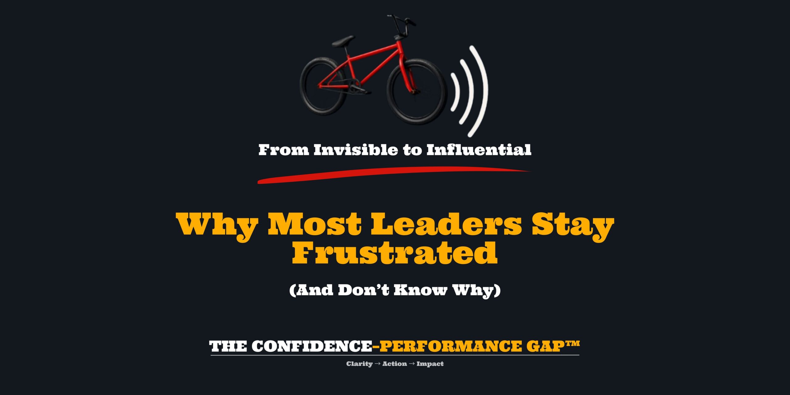 Why Most Leaders Stay Frustrated (And Don’t Know Why)